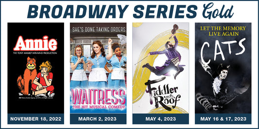 Broadway Series Gold - Orchestra Center
